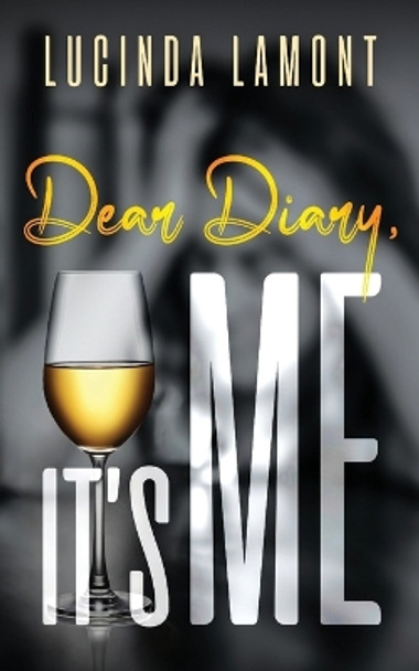 Dear Diary, It's Me by Lucinda Lamont 9784824168726