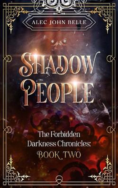 Shadow People by Alec John Belle 9798647496225