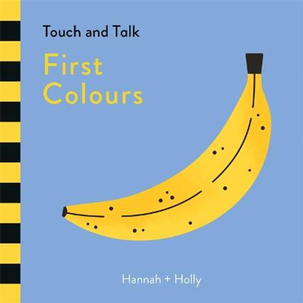 Hannah + Holly Touch and Talk: First Colours by Hannah + Holly