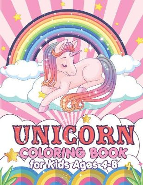 Unicorn Coloring Book for Kids Ages 4-8: 42 Unique Unicorn coloring pages for kids Toddlers Boys & Girls, 8.5 x 11 Inches by Modern Creative Publishing 9798696966267