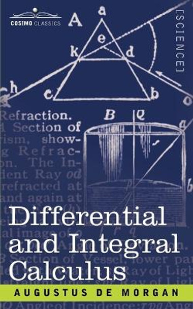 Differential and Integral Calculus by Augustus de Morgan 9781602063792