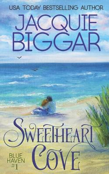 Sweetheart Cove by Jacquie Biggar 9781988126265