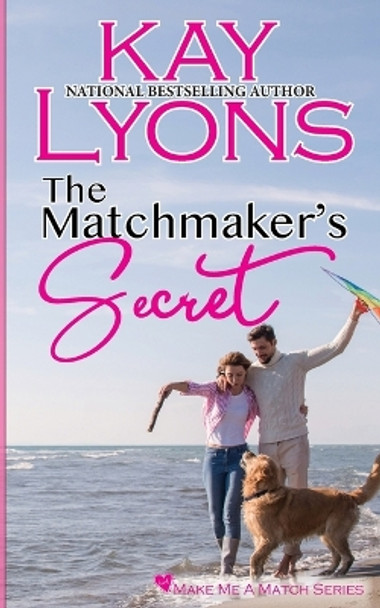 The Matchmaker's Secret by Kay Lyons 9781946863935