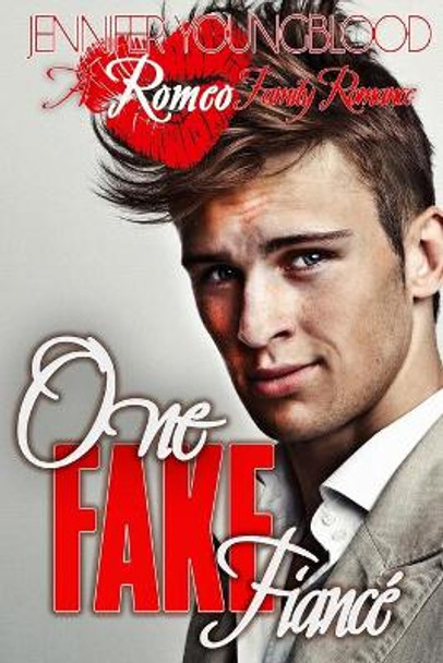 One Fake Fiance by Jennifer Youngblood 9798558432701