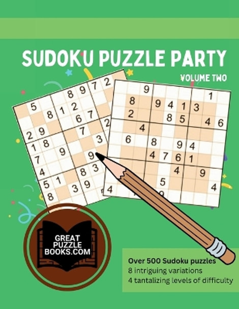 Sudoku Puzzle Party Volume Two by William Wesley 9781963597028