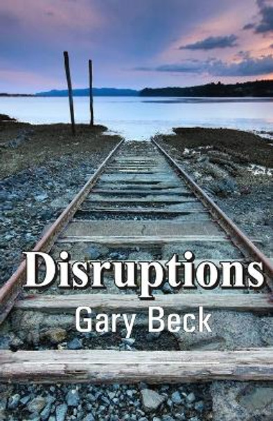 Disruptions by Gary Beck 9789388319348