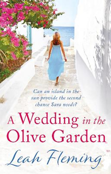 A Wedding in the Olive Garden by Leah Fleming