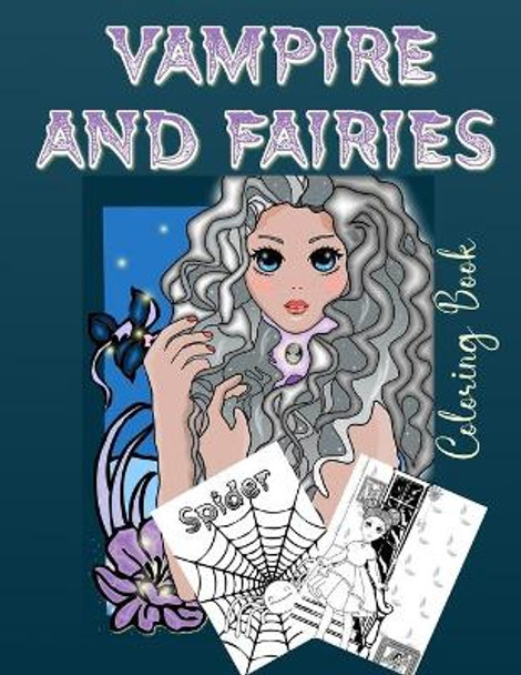 Vampire and Fairies: VAMPIRE AND FAIRIES Coloring Book by Valentina Varol 9798716846449