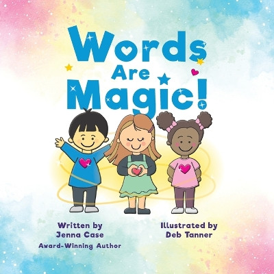 Words Are Magic! by Jenna Case 9781637653517