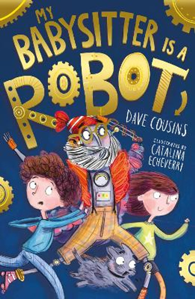 My Babysitter Is a Robot by Dave Cousins