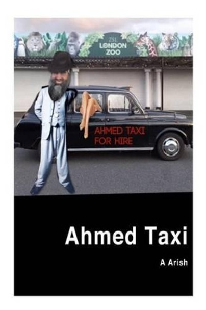 Ahmed Taxi by A Arish 9781519288561