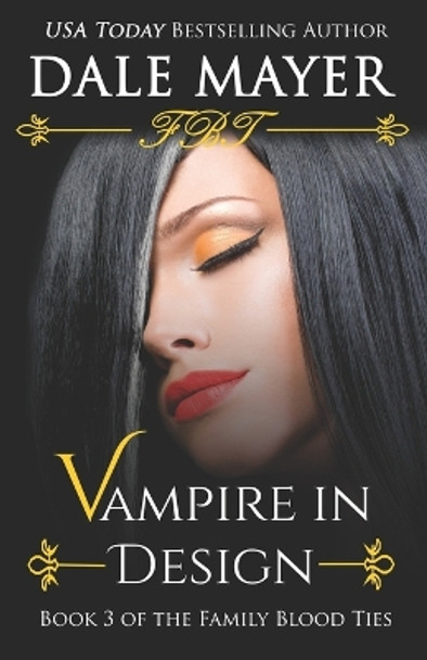 Vampire in Design by Dale Mayer 9781988315539