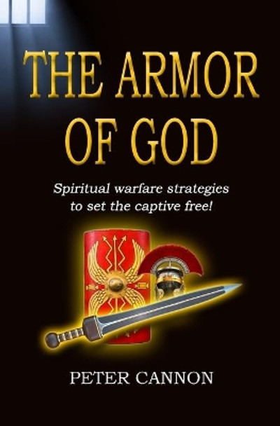 The Armor of God by Peter Cannon 9781701201354