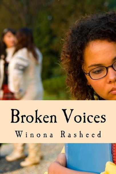 Broken Voices by Winona Rasheed 9781500523077