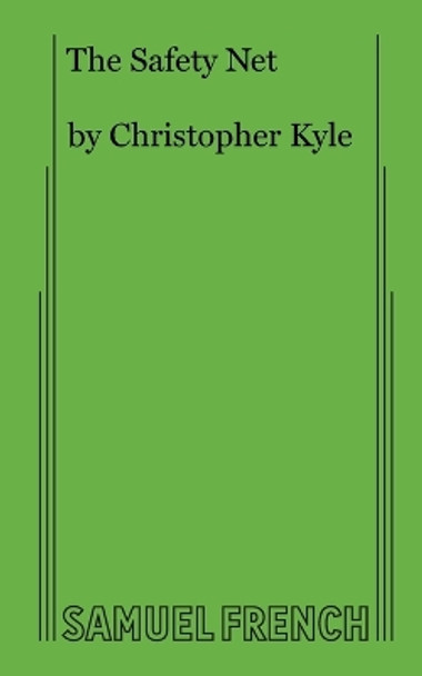 The Safety Net by Christopher Kyle 9780573633850