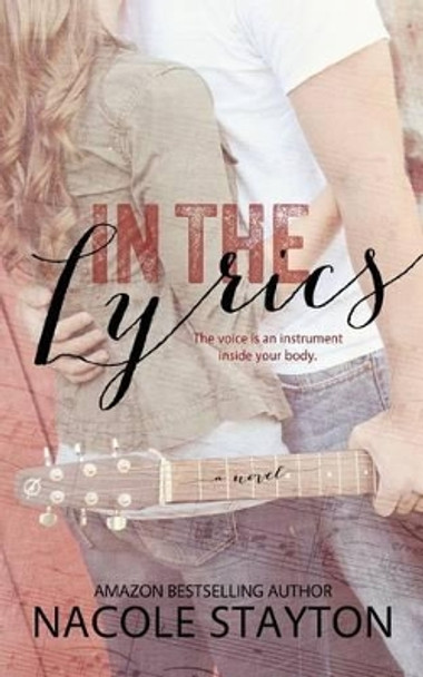 In the Lyrics by Nacole Stayton 9781495432552