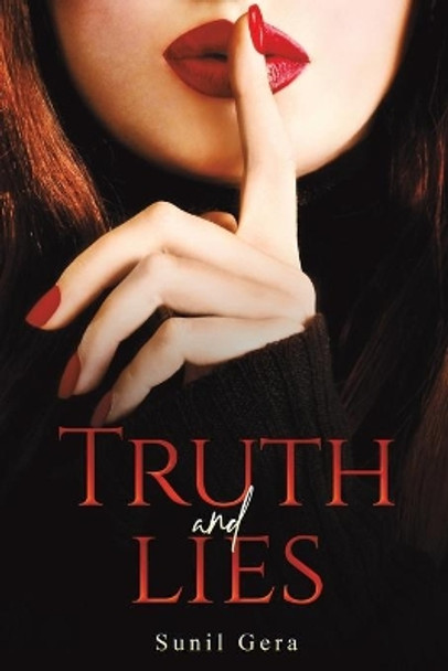 Truth and Lies by Sunil Gera 9781528952354