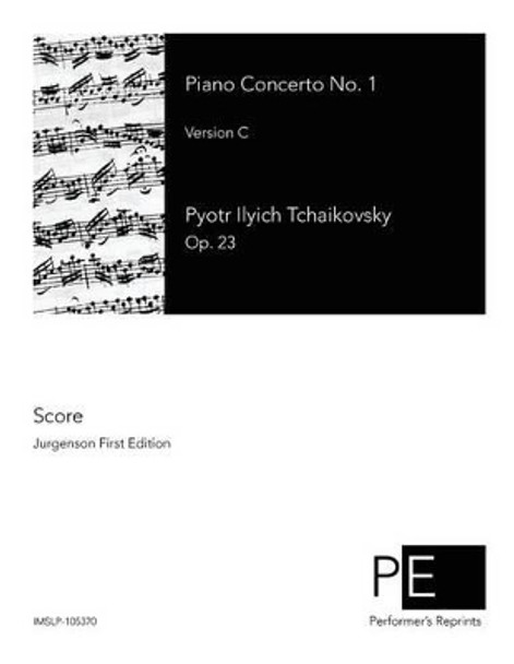 Piano Concerto No. 1 by Pyotr Ilyich Tchaikovsky 9781502880840