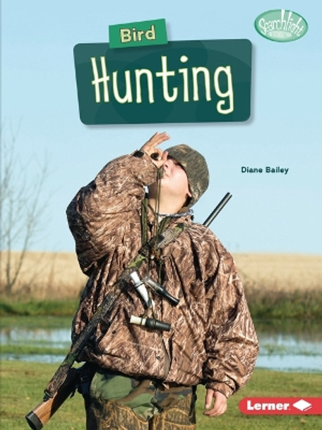 Bird Hunting by Diane Bailey 9798765603727