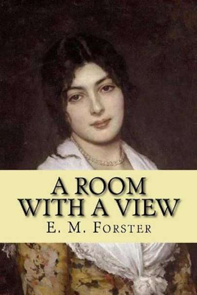 A Room with a View (English Edition) by E M Forster 9781541238534