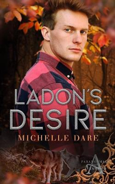 Ladon's Desire by Michelle Dare 9798550561690