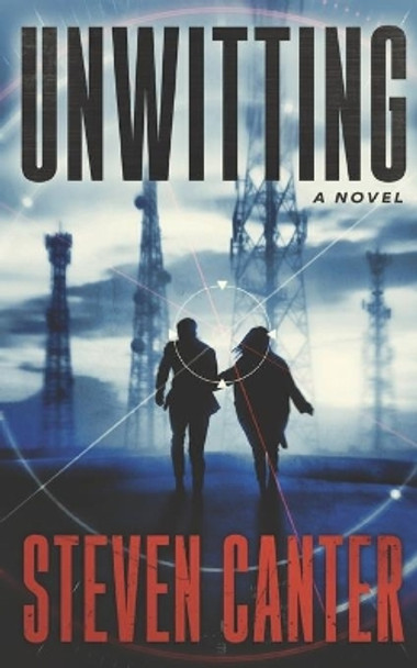 Unwitting by Steven Canter 9781737134305