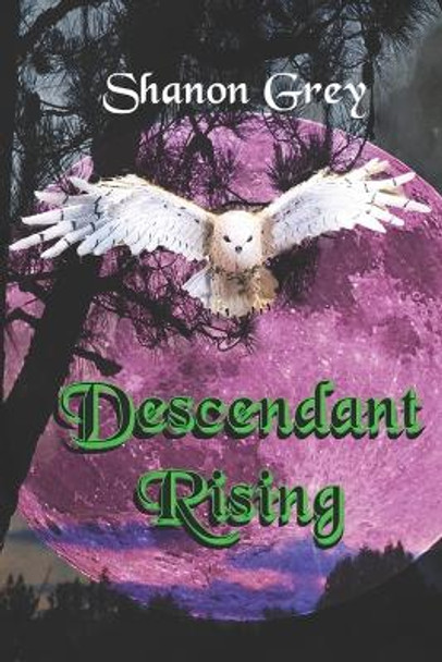 Descendant Rising by Shanon Grey 9781957919003