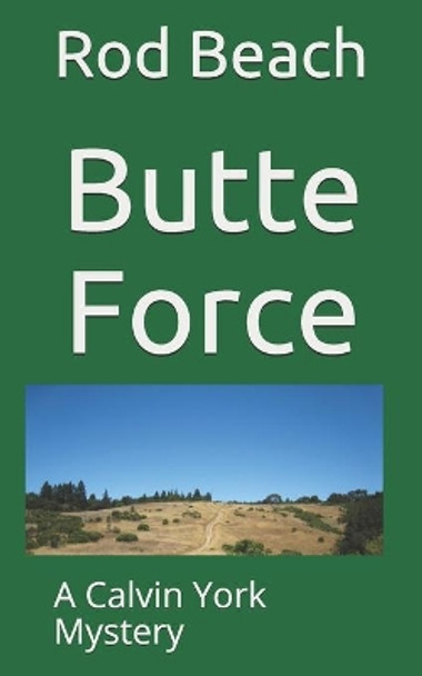 Butte Force by Rod Beach 9781791669478