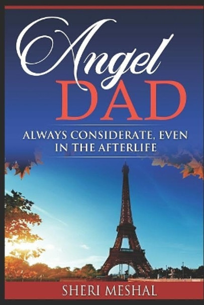 Angel Dad by Sheri Meshal 9781798577660