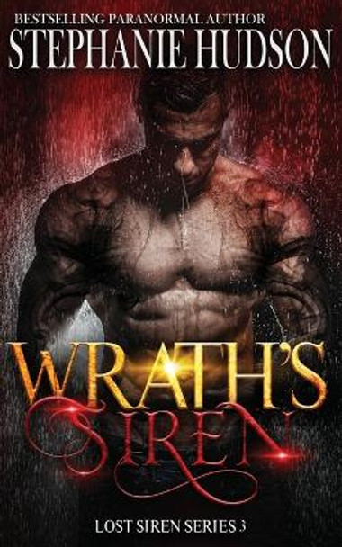 Wrath's Siren by Stephanie Hudson 9781913904227