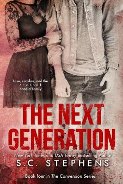 The Next Generation by S C Stephens 9781548793524