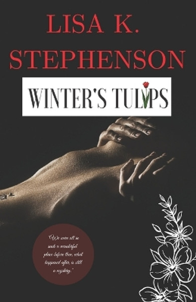 Winter's Tulips by Lisa K Stephenson 9781648715969