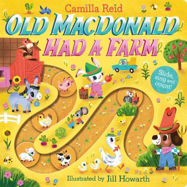 Old Macdonald had a Farm: A Slide and Count Book by Camilla Reid 9781035023356