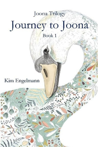 Journey to Joona: Book 1 by Kim Engelmann 9781949888522