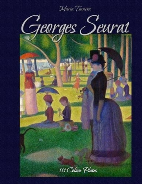 Georges Seurat: 111 Colour Plates by Blago Kirov 9781506172132