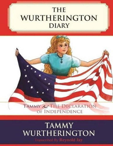 Tammy and the Declaration of Independence by Duy Truong 9781499597943
