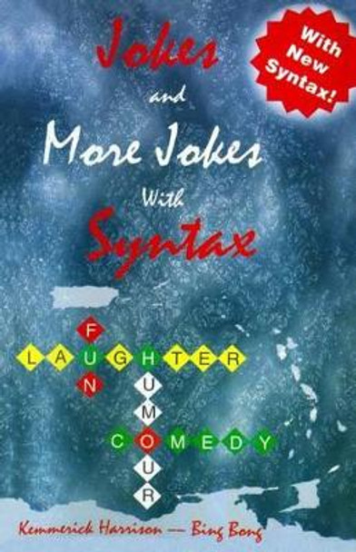 Jokes and More Jokes with Syntax by Kemmerick Walpole Harrison 9781496123237