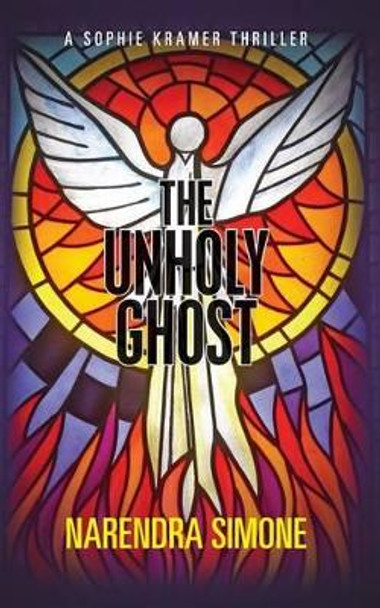 The Unholy Ghost by Narendra Simone 9781496171313