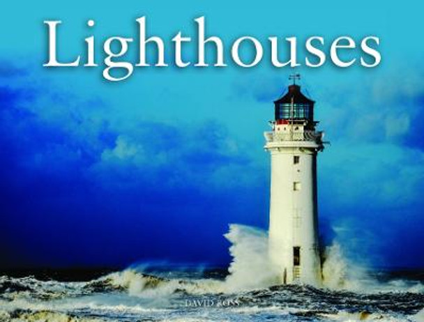 Lighthouses by David Ross Lighthouses by David Ross