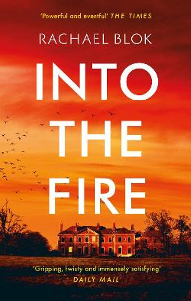 Into the Fire by Rachael Blok