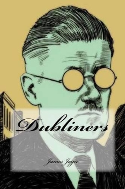 Dubliners by Yasmira Cedeno 9781534965980