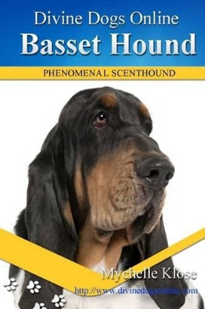 Basset Hound by Mychelle Klose 9781535010269