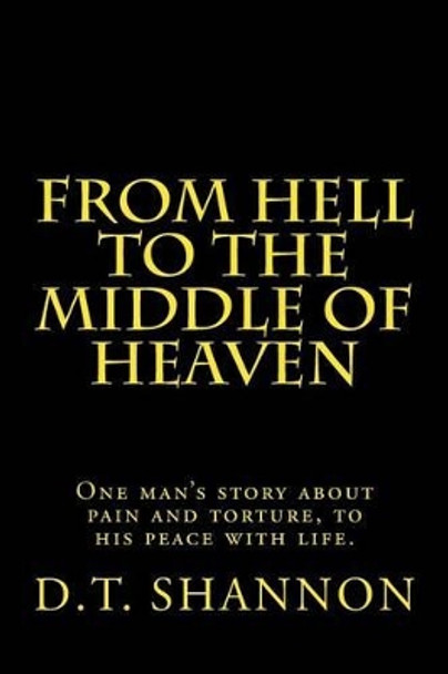 From Hell to the Middle of Heaven by Vanitrice Sagoes 9781537091730