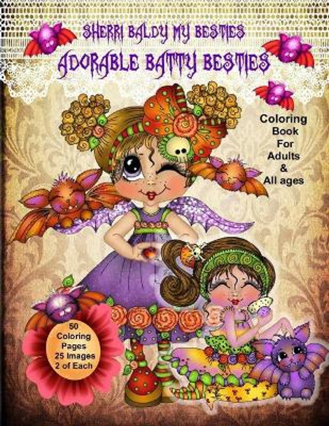 Sherri Baldy My Besties Adorable Batty Besties Coloring Book by Sherri Ann Baldy 9798683710163