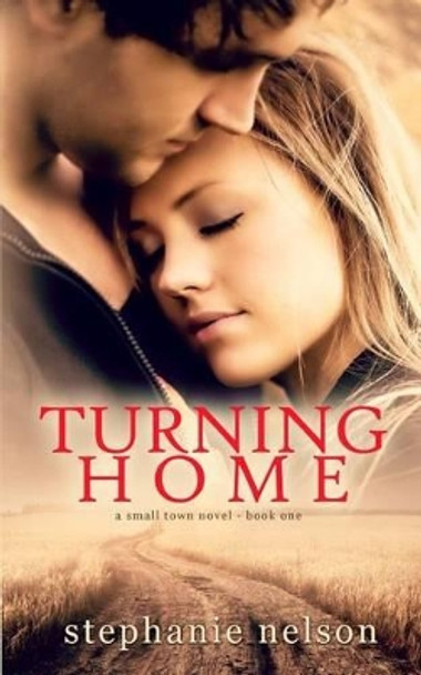 Turning Home by Kelsey Keeton 9781495951374