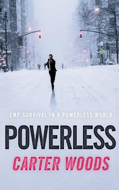 Powerless by Carter Woods 9798726774770