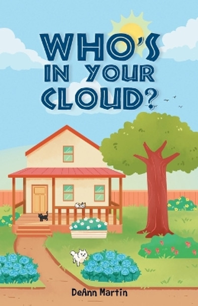 Who's in Your Cloud? by Deann Martin 9781685567736