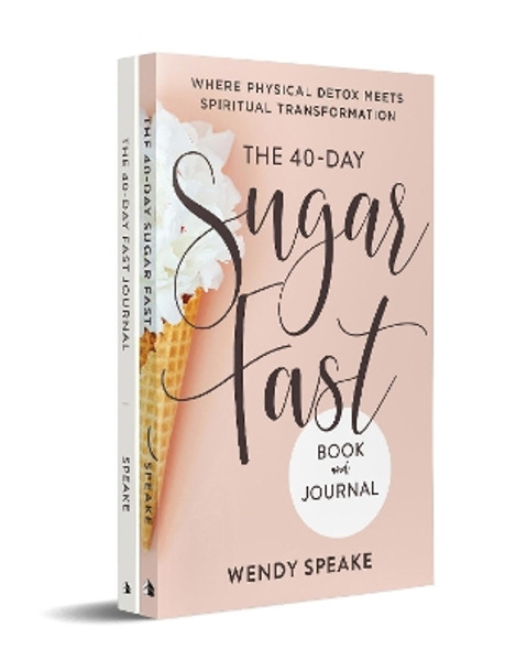 The 40-Day Fast Journal/The 40-Day Sugar Fast Bundle by Wendy Speake 9781540901224