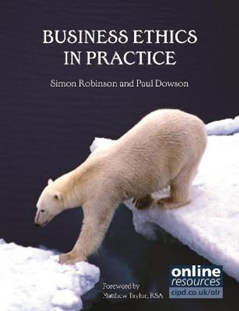 Business Ethics in Practice Simon Robinson 9781843982722