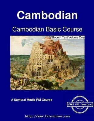 Cambodian Basic Course - Student Text Volume One by Richard B Noss 9789888405114